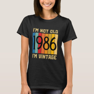 T-shirt 38 Ans Je ne suis pas Ancien Je suis Vintage 1986