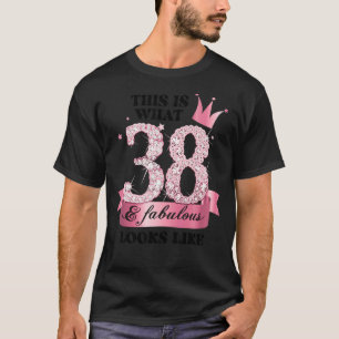T-shirt 38 & Fabulous I Pink White Party Group Candid Phot
