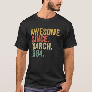T-shirt 38E Anniversaire Awesome Depuis Mars 1984 Pour 38 