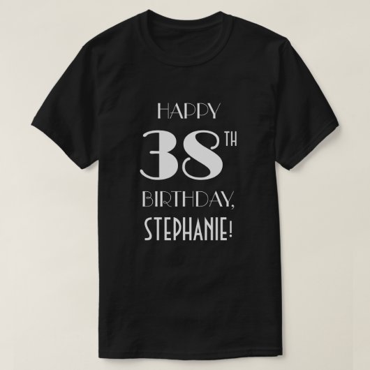 T-shirt 38e anniversaire - Soirée Art Déco inspirée (Design devant)