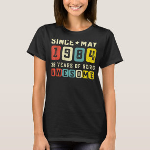 T-shirt 38e anniversaire stupéfiant depuis mai 1984 Vintag