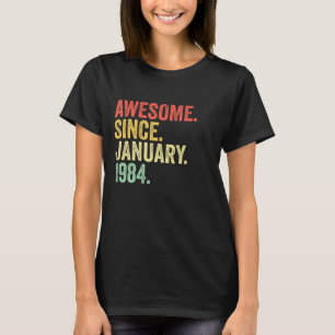 T-shirt 39 Ans Awesome Depuis Janvier 1984 39e Birt