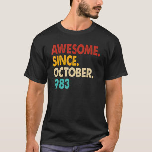 T-shirt 39 Ans Awesome depuis Octobre 1983 39e Birt
