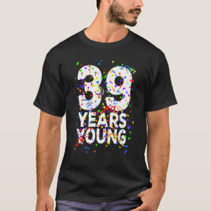 T-shirt 39 Ans Jeune Joyeux 39ème Anniversaire Pour Hommes
