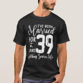 T-shirt 39 Ans Mariés Drôle Couple 39E Anniversaire (Devant)