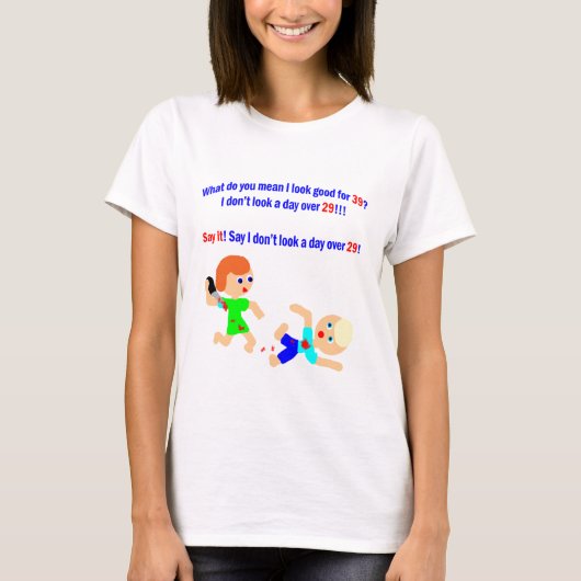 T-shirt 39 pas un jour plus de 29 (Devant)