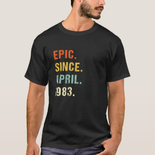 T-shirt 39E Anniversaire Epic Depuis Avril 1983 39 Ans R