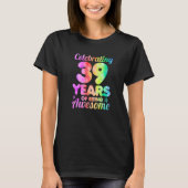 T-shirt 39ème anniversaire Idée célébrant 39 ans d'être ma (Devant)