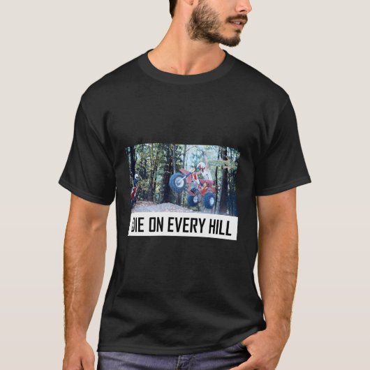 T-shirt 3 Roue Mort Sur Chaque Colline (Devant)