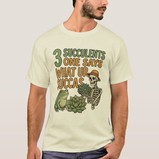 T-shirt 3 Succulents One Says Funny Gardening Frog Retro (Devant)