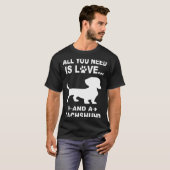 T-shirt 3 Tout Ce Dont Vous Avez Besoin Est L'Amour Et Un (Devant entier)