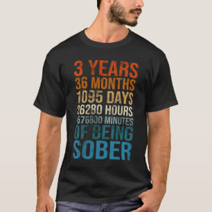 T-shirt 3 Years Sober Celebration Sober Sobriety Recovery