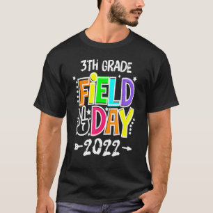 T-shirt 3e année Field Day 2022 Laisser les Jeux commencer