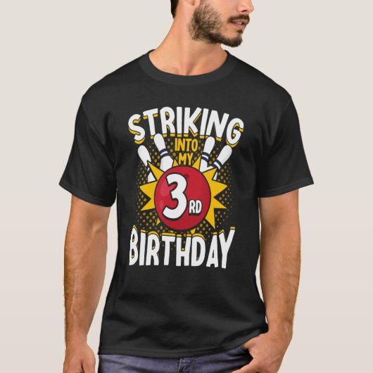 T-shirt 3e anniversaire Bowling Thème Grève dans Anniversa (Devant)