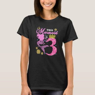 T-shirt 3e anniversaire Cette Sirène Est 3 ans Jeune Fille