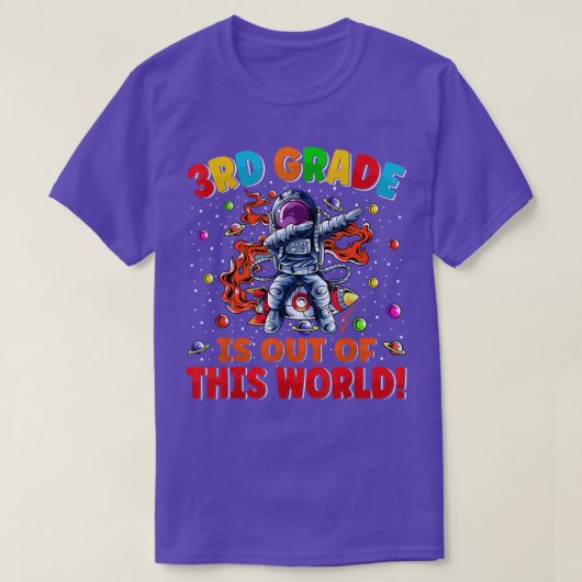 T-shirt 3rd Grade Is Out Of This World Space Rocket Third (Design devant)