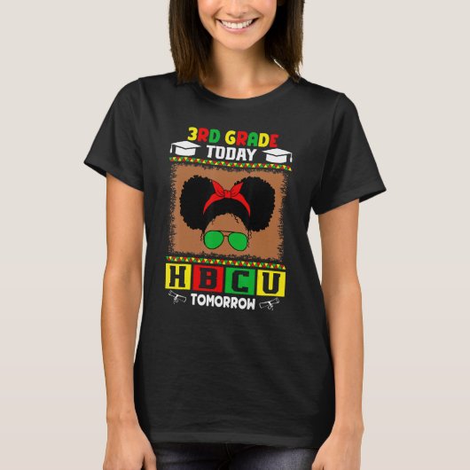 T-shirt 3rd Grade Today HBCU Tomorrow Future HBCU Grad Kid (Devant)