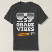 T-shirt 3rd Grade Vibes Third Grade Back To School Funny T (Design devant)