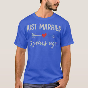 T-shirt 3rd Wedding Anniversary Couple  Just Married 3 Yea