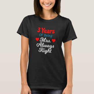 T-shirt 3rd Wedding Anniversary for Women Her Mrs Always R