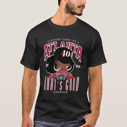 T-shirt 404 ATL Area Code Unapologetically Melanated (Devant)
