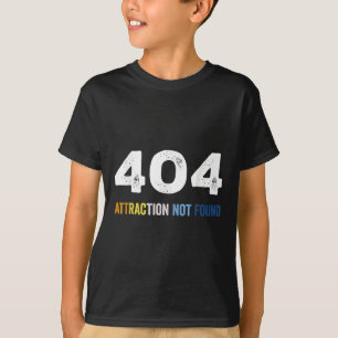 T-shirt 404 Attraction introuvable Funny Aroace Erreur Mes