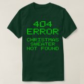 T-shirt 404 Erreur Sweater de Noël non trouvé Comput drôle (Design devant)