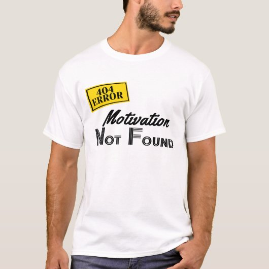 T-shirt 404 Motivation introuvable (Devant)