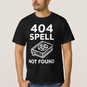 T-shirt 404 SORT INCANTATION NON TROUVÉ   Wizard Tech Supp