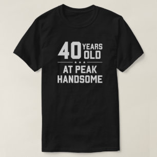 T-shirt 40 ans; au sommet beau beau