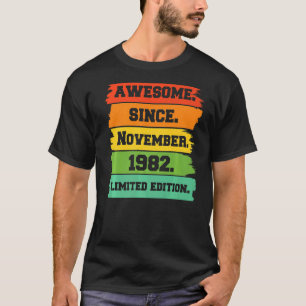 T-shirt 40 Ans Awesome Depuis Novembre 1982 40th Bir