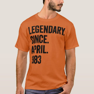 T-shirt 40 ans légendaire depuis avril 1983 40e anniversai
