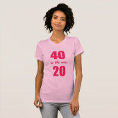 T-shirt 40 est les nouveaux 20 (Devant entier)