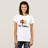 T-shirt 40 et fabuleux (Devant entier)