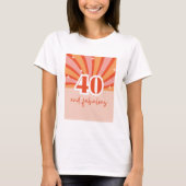 T-shirt "40 et fabuleux", pêche rétro (Devant)