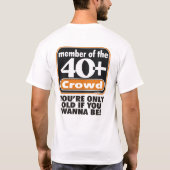 T-shirt 40+ Usage #1 de foule (Dos)