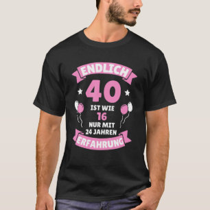 T-shirt 40E Anniversaire Femmes Enfin 40 Ans