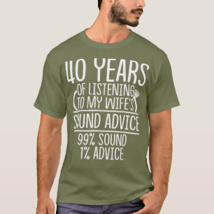 T-shirt 40e anniversaire Mariage de 40 ans Cadeau Écouter