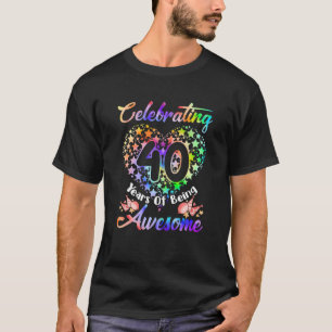 T-shirt 40E Anniversaire Tie Dye 40 Anniversaire Awesom