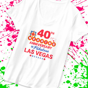 T-shirt 40e Wedding Anniversary Couples Las Vegas Trip