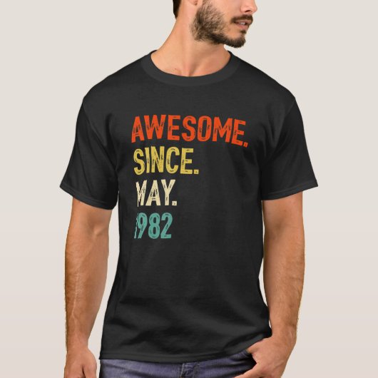 T-shirt 40Th Birthday Awesome Since May 40 Year Old (Devant)