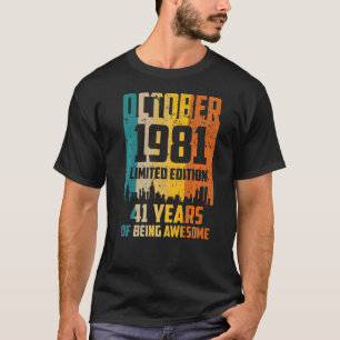 T-shirt 41e anniversaire 41 ans stupéfiant depuis octobre