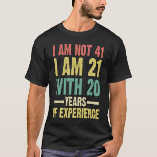 T-shirt 41e anniversaire homme femme 41 ans Je ne suis pas