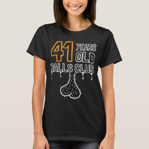 T-shirt 41e Anniversaire Old Balls Club 41 Ans de merveill