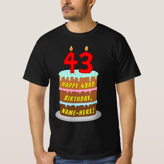 T-shirt 43rd Birthday — Fun Cake & Candles, w/ Custom Name (Devant)