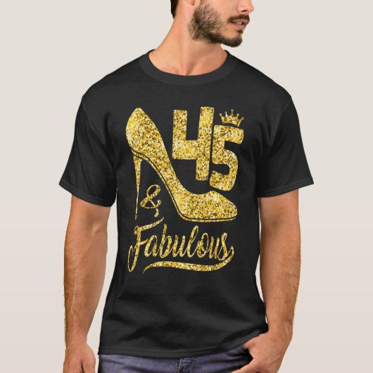 T-shirt 45 Ans 45 & Fabuleux 45e Anniversaire Couronne S (Devant)