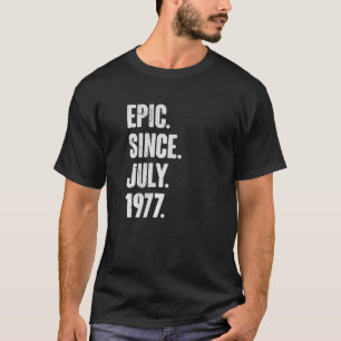 T-shirt 45 ans 45e anniversaire Epic depuis juillet 1977