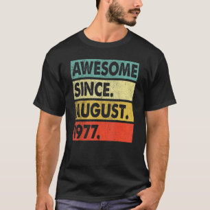 T-shirt 45 Ans Awesome Depuis Août 1977e Anniversaire