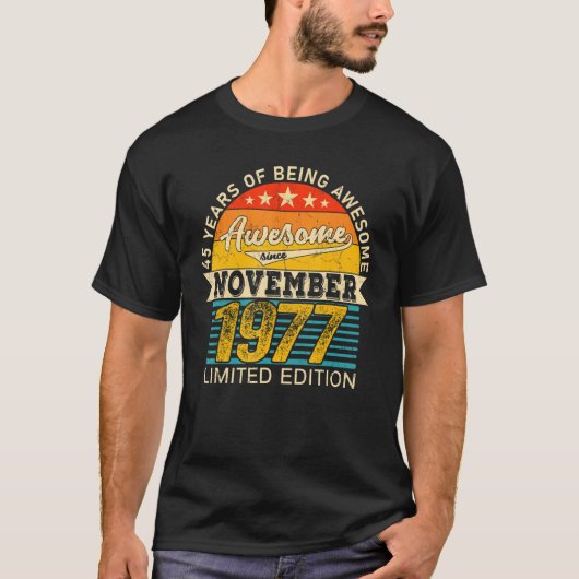 T-shirt 45e anniversaire Novembre 45 ans Né 1977 (Devant)