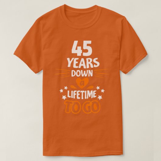 T-shirt 45th Wedding Anniversary Gift for Parents 45 Years (Design devant)